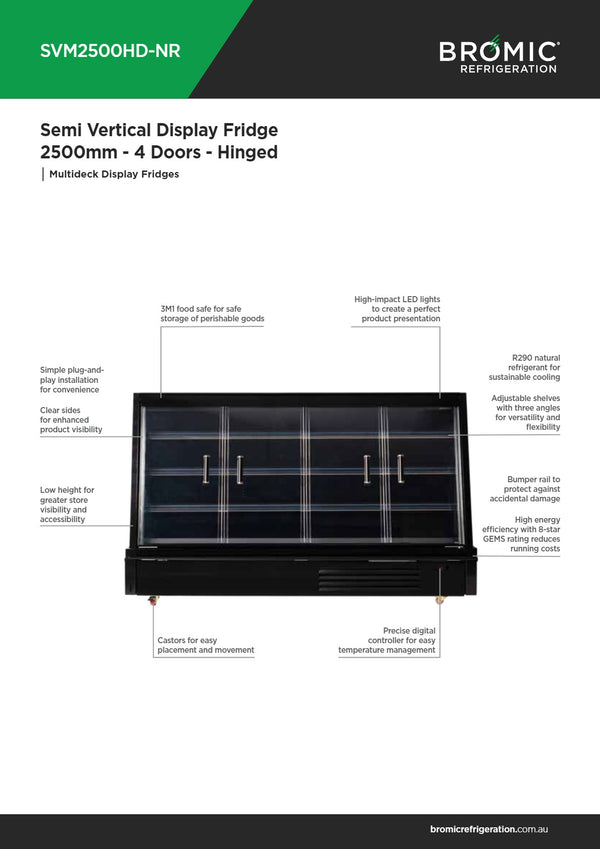Bromic SVM2500HD-NR - Semi Vertical Display Fridge