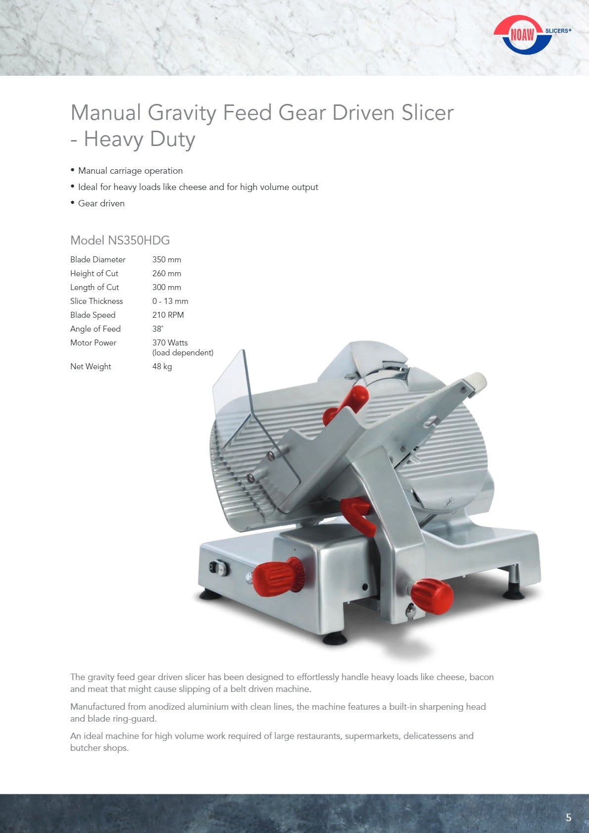 Noaw NS350HDG - Manual Gravity Feed Gear Driven Slicer