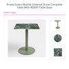 Prada Green Marble Sintered Stone with 450 Table Base
