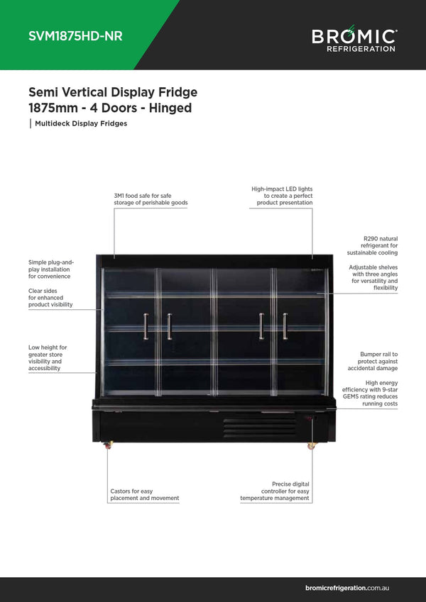 Bromic SVM1875HD-NR - Semi Vertical Display Fridge