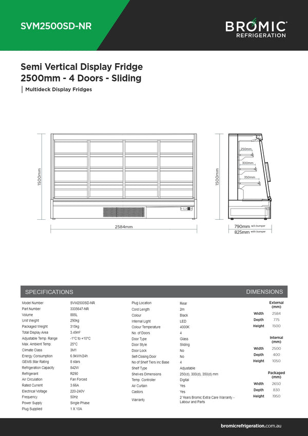Bromic SVM2500SD-NR - Semi Vertical Display Fridge