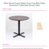 Round 80cm Super Matte Smart Top with Piatto Aluminium Table Base Dining Table